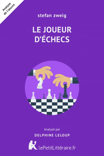 Analyse du livre :  Le Joueur d'échecs